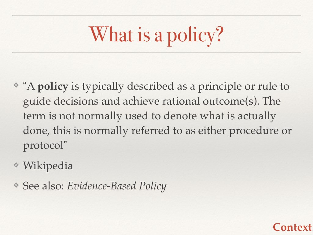 Policy defined Slide 4 of my talk on communicating your science to policymakers