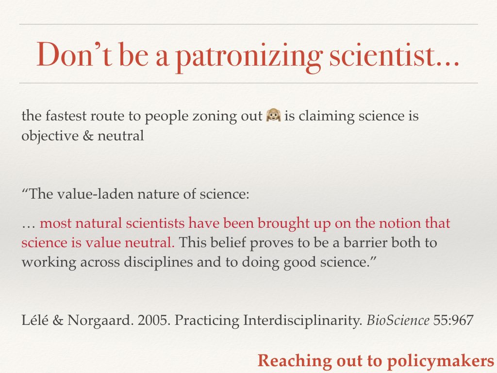 Don't patronize non-scientists Slide 16 of my talk on communicating your science to policymakers